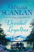 Book Cover for Divided Loyalties by Patricia Scanlan