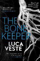 Book Cover for The Bone Keeper by Luca Veste