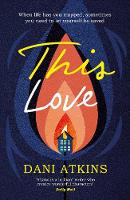 Book Cover for This Love by Dani Atkins