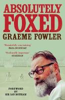 Book Cover for Absolutely Foxed by Graeme Fowler