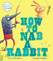 Book Cover for How to Nab a Rabbit by Claire Freedman