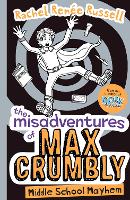 Book Cover for The Misadventures of Max Crumbly 2 Middle School Mayhem by Rachel Renee Russell