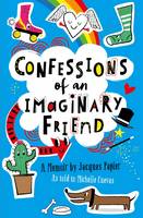 Book Cover for Confessions of an Imaginary Friend by Michelle Cuevas