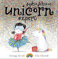 Book Cover for Sophie Johnson, Unicorn Expert by Morag Hood