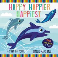 Book Cover for Happy, Happier, Happiest by Corina Fletcher