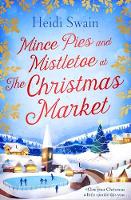 Book Cover for Mince Pies and Mistletoe at the Christmas Market by Heidi Swain