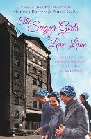 Book Cover for The Sugar Girls of Love Lane by Duncan Barrett, Nuala Calvi