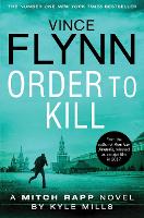 Book Cover for Order to Kill by Vince Flynn, Kyle Mills