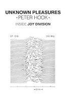 Book Cover for Unknown Pleasures by Peter Hook