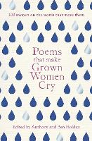 Book Cover for Poems That Make Grown Women Cry by Anthony Holden, Ben Holden