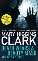 Book Cover for Death Wears a Beauty Mask and Other Stories by Mary Higgins Clark