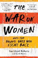 Book Cover for The War on Women by Sue Lloyd-Roberts