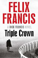 Book Cover for Triple Crown by Felix Francis