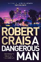 Book Cover for A Dangerous Man by Robert Crais