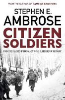 Book Cover for Citizen Soldiers by Stephen E. Ambrose