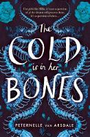 Book Cover for The Cold Is in Her Bones by Peternelle Van Arsdale
