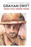 Book Cover for Wish You Were Here by Graham Swift