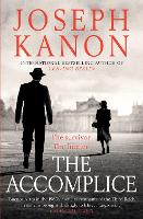 Book Cover for The Accomplice by Joseph Kanon