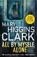 Book Cover for All By Myself, Alone by Mary Higgins Clark