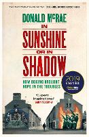 Book Cover for In Sunshine or in Shadow by Donald McRae