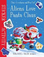 Book Cover for Aliens Love Panta Claus: Sticker Activity by Claire Freedman