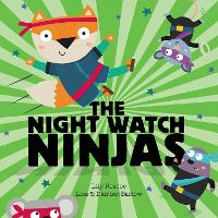 Book Cover for The Night Watch Ninjas by Lily Roscoe
