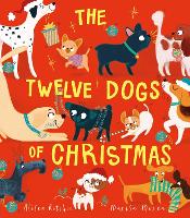 Book Cover for The Twelve Dogs of Christmas by Alison Ritchie