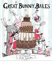 Book Cover for Great Bunny Bakes by Ellie Snowdon