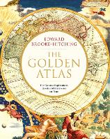 Book Cover for The Golden Atlas by Edward Brooke-Hitching