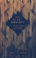 Book Cover for My First Memory by Ben Holden