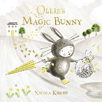 Book Cover for Ollie's Magic Bunny by Nicola Killen