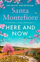 Book Cover for Here and Now by Santa Montefiore