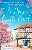 Book Cover for A Year at Castle Court by Holly Hepburn