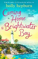 Book Cover for Coming Home to Brightwater Bay by Holly Hepburn