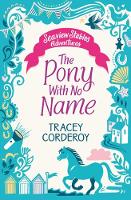 Book Cover for The Pony With No Name by Tracey Corderoy