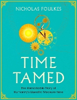 Book Cover for Time Tamed by Nicholas Foulkes