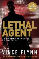 Book Cover for Lethal Agent by Vince Flynn, Kyle Mills