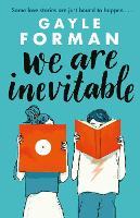Book Cover for We Are Inevitable by Gayle Forman