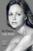 Book Cover for In Pieces by Sally Field