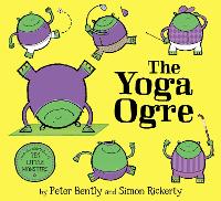 Book Cover for The Yoga Ogre by Peter Bently