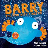 Book Cover for Barry the Fish with Fingers Anniversary Edition by Sue Hendra & Paul Linnet