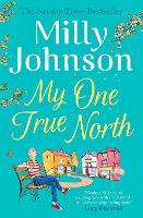 Book Cover for My One True North by Milly Johnson