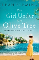 Book Cover for The Girl Under the Olive Tree by Leah Fleming