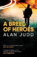 Book Cover for A Breed of Heroes by Alan Judd