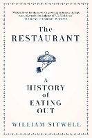 Book Cover for The Restaurant by William Sitwell