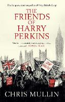 Book Cover for The Friends of Harry Perkins by Chris Mullin