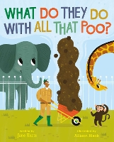 Book Cover for What Do They Do With All That Poo? by Jane Kurtz