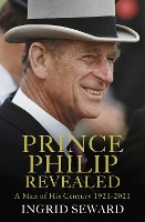 Book Cover for Prince Philip Revealed by Ingrid Seward