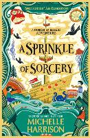 Book Cover for A Sprinkle of Sorcery by Michelle Harrison