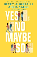 Book Cover for Yes No Maybe So by Becky Albertalli, Aisha Saeed